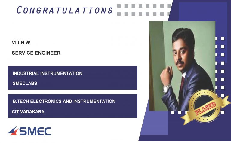 Vijin W Placed Successfully as Service Engineer