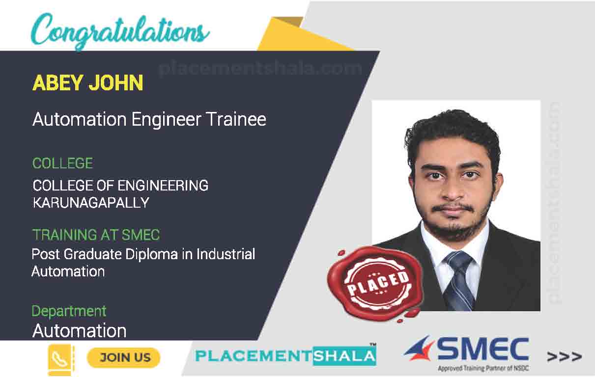 Abey John successfully placed as Automation Engineer Trainee by smeclabs