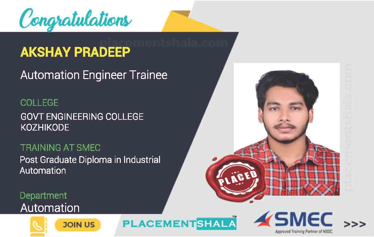 Akshay Pradeep successfully placed as Automation Engineer Trainee by smeclabs