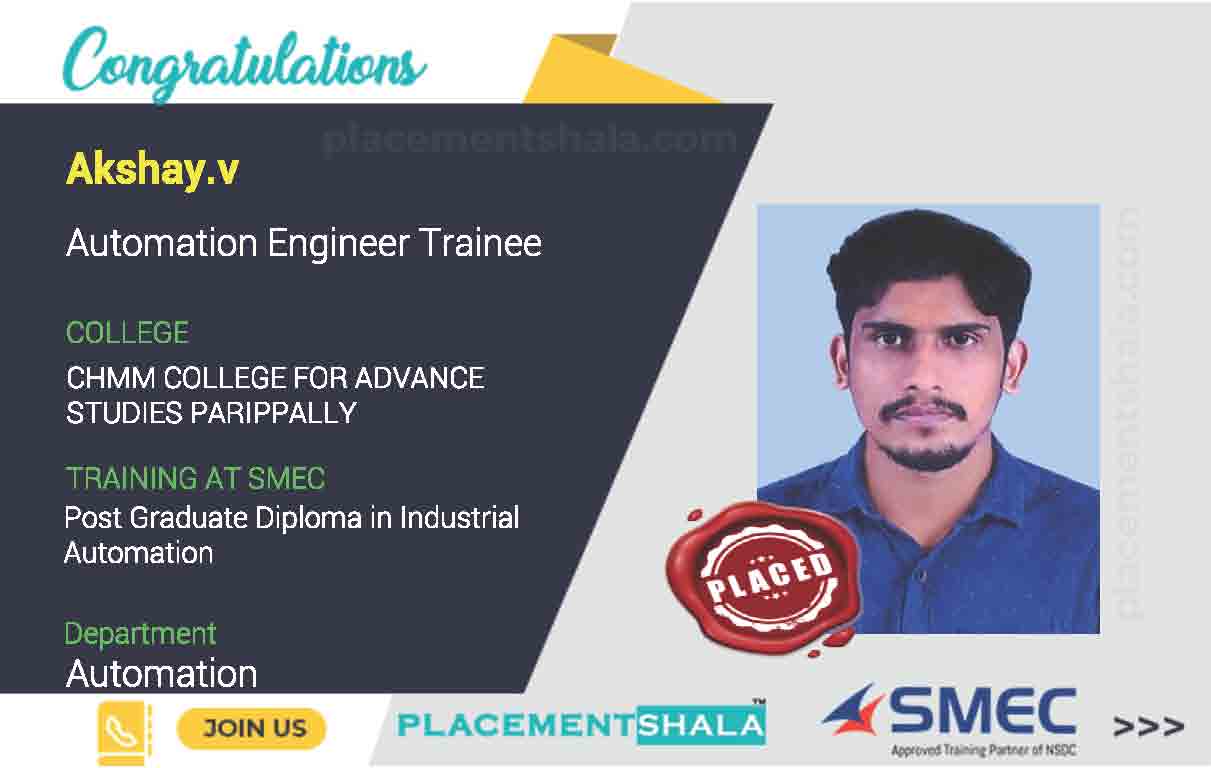 akshay V successfully placed as Automation Engineer Trainee by smeclabs
